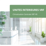 unites-interieures-climatisation-centrale-vrf-ecofeel unites interieures climatisation centrale vrf ecofeel